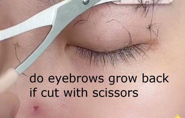 do eyebrows grow back if cut with scissors